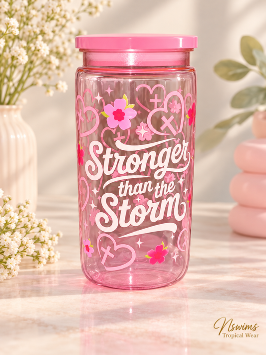 Stronger than the storm plastic cup